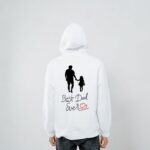 Hanorac "Best dad ever"