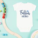 Body "My father is my hero"